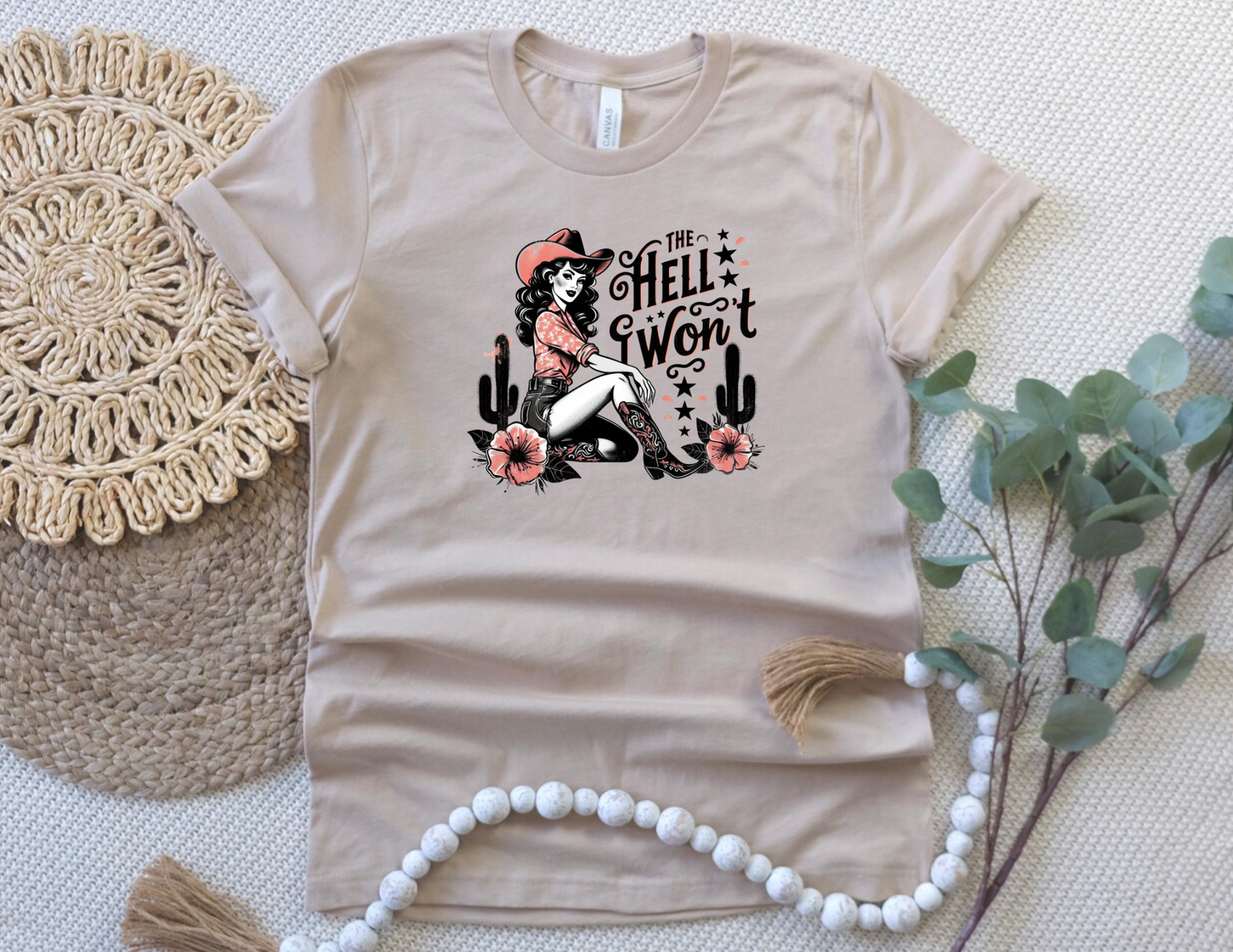 Hell I Won't Tee