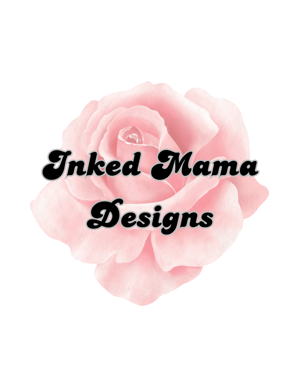 Inked Mama Designs