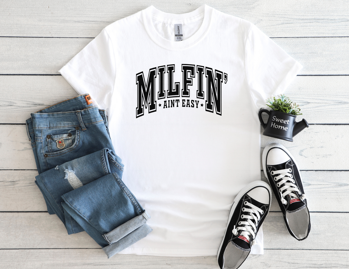 Milfin Ain't Easy Tee