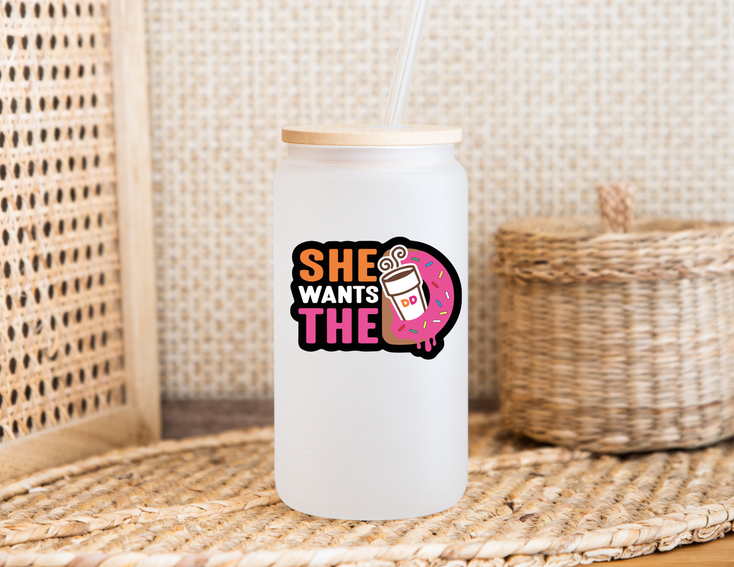 She Wants the DD Glass Cup