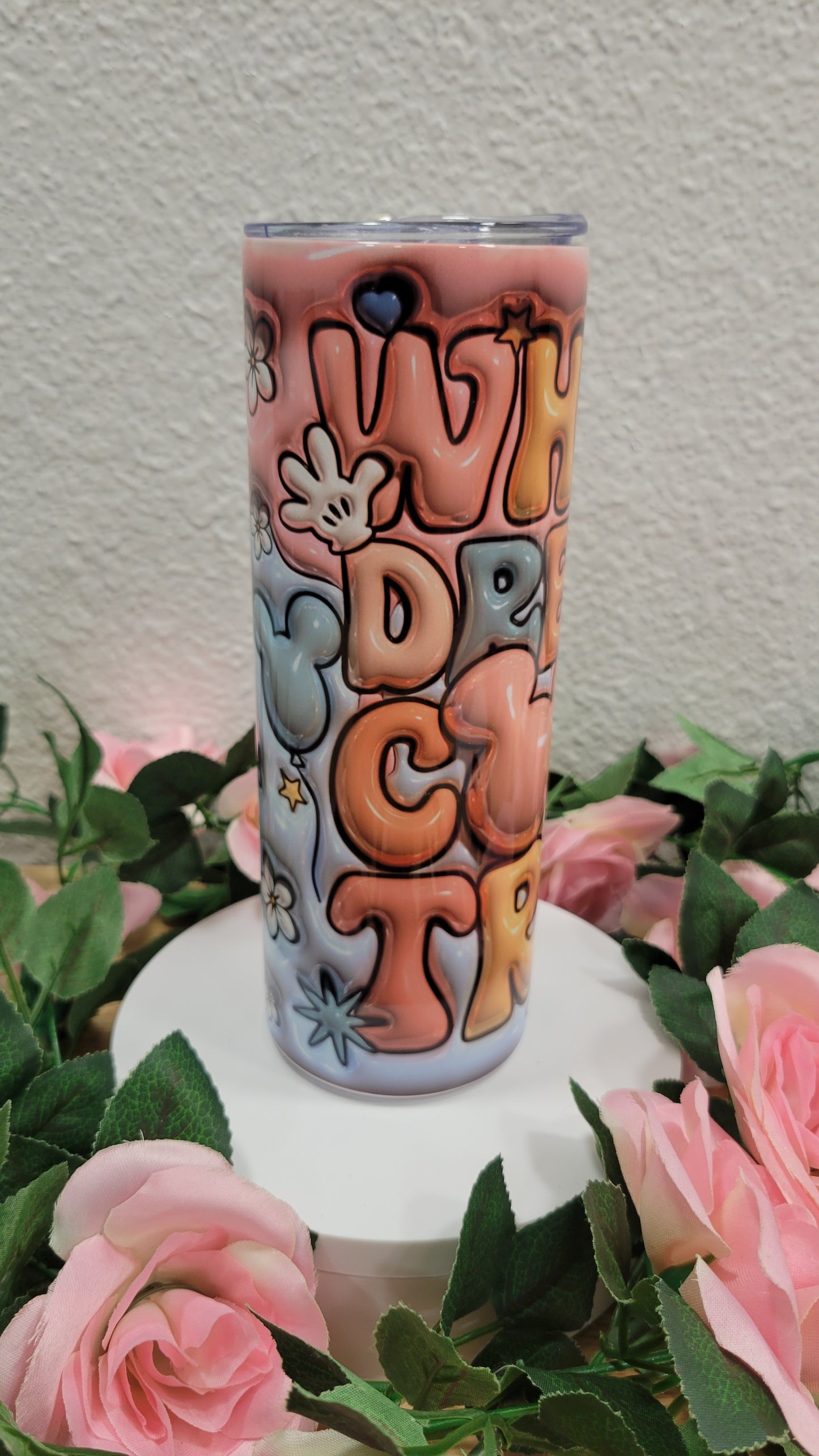 Where Dreams Come True Tumbler