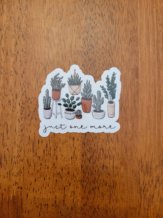 Just One More Clear Vinyl Sticker