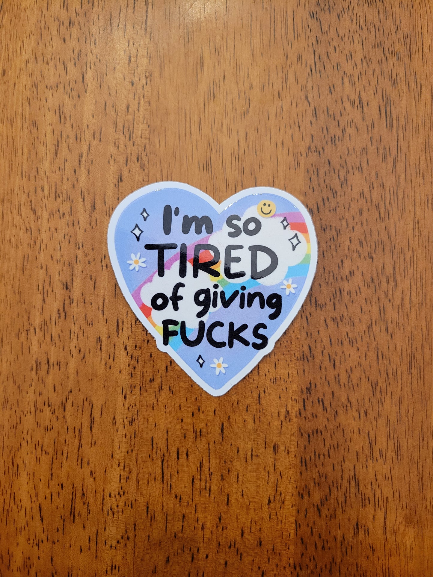 I'm So Tired White Vinyl Sticker