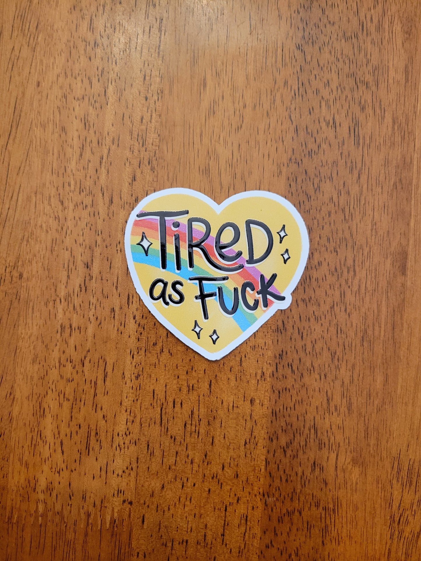 Tired AF Textured White Vinyl Sticker