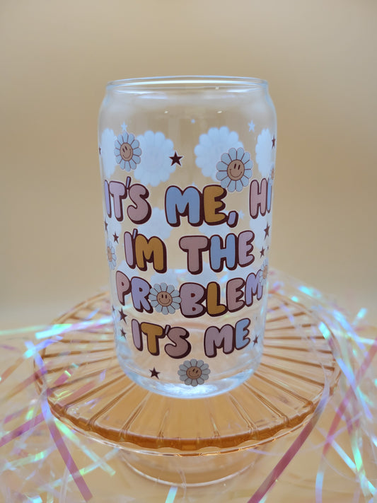 I'm the Problem..it's Me