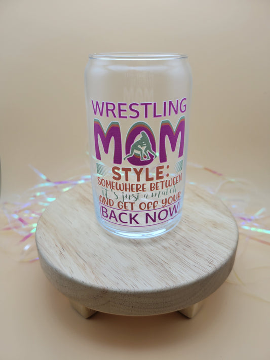 Wrestling Mom Glass Can