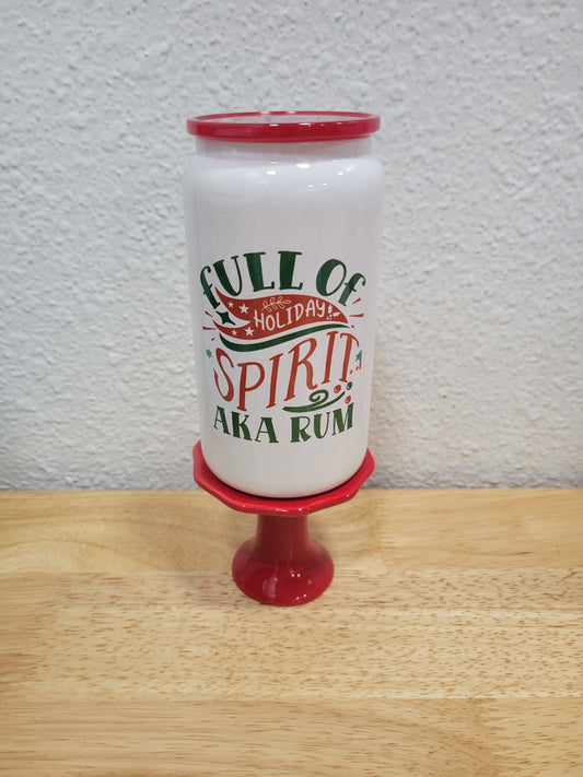 Full of Rum Spirit Glass Can Cup