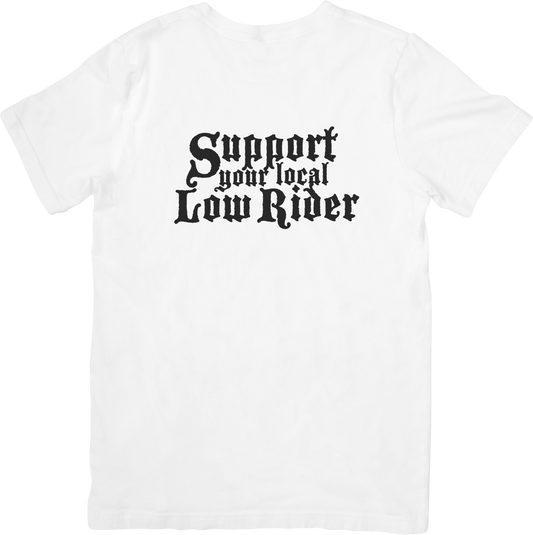Support Your Local Lowrider Tee