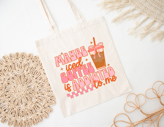 Addicted to Me Tote Bag