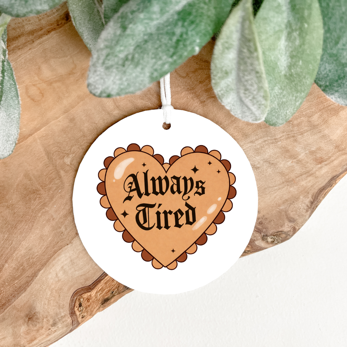 Always Tired air fresheners (choose color and scent)