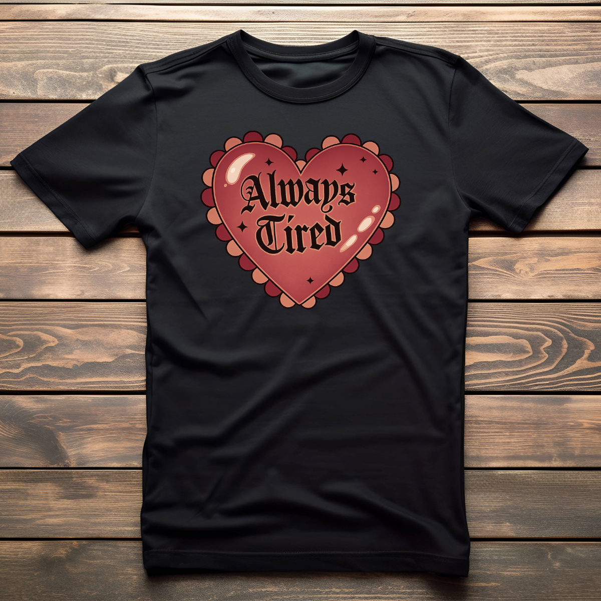 Always Tired (burgundy) apparel