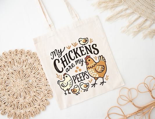 Chickens are my Peeps Tote Bag