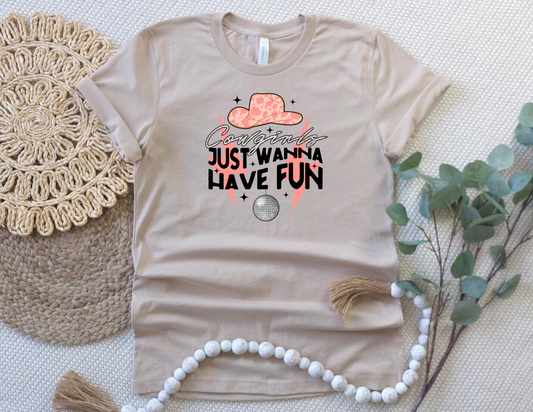Cowgirls wanna have fun Tee