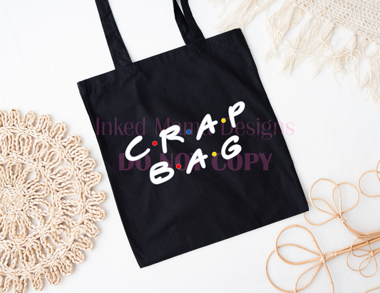 Crap Bag Tote Bag