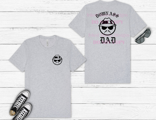 Down Ass Dad Tee