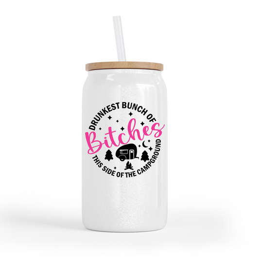 Drunkest Bunch of B's Glass Can Cup
