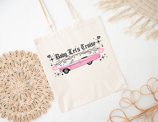 Let's Cruise (choose color) Tote Bag