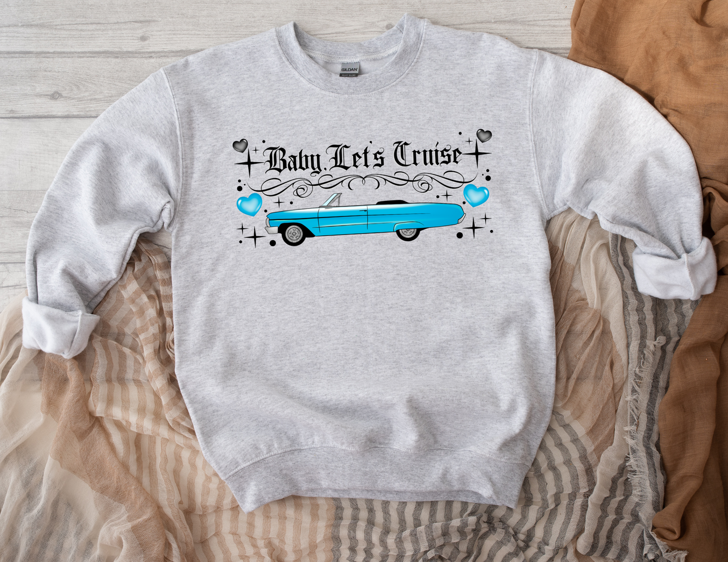 Let's Cruise (choose color) Sweatshirt