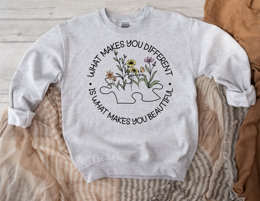 Autism - Makes You Beautiful Sweatshirt