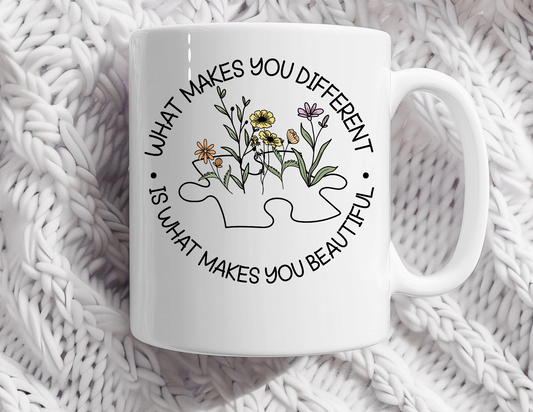 Autism - Makes You Beautiful coffee mug