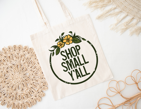 Shop Small Y'all Tote Bag