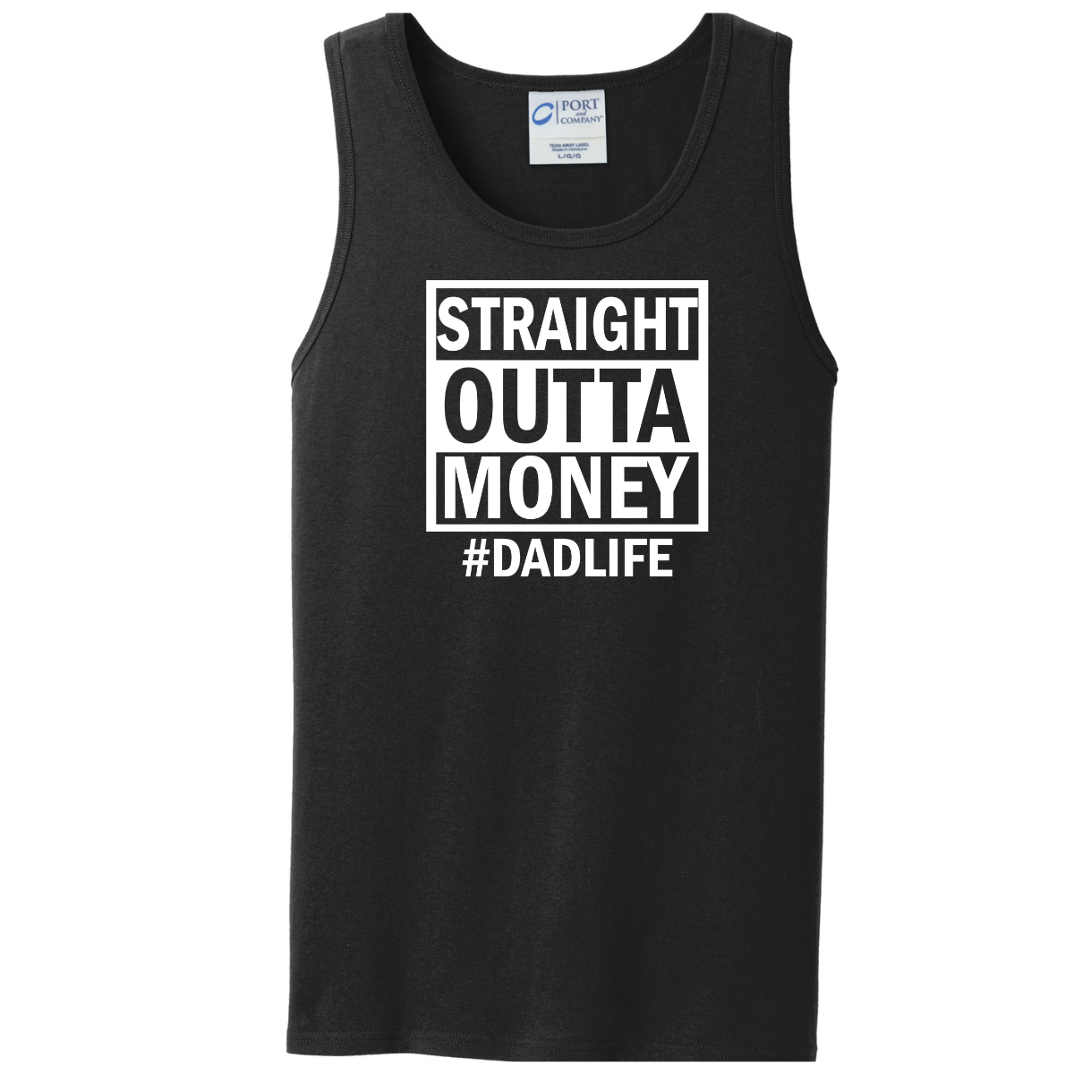 Straight Outta Money Dad Life Tank