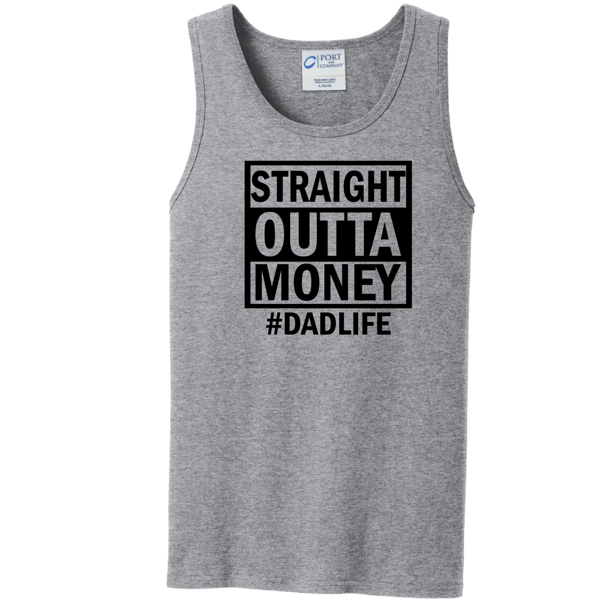 Straight Outta Money Dad Life Tank