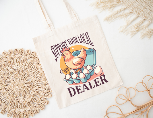 Support Local Egg Dealer Tote Bag