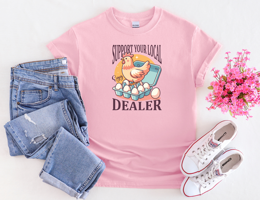 Support Local Egg Dealer Tee